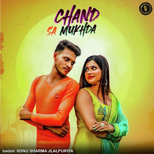 Chand Sa Mukhda Sonu Sharma Jlalpuriya MP3 Download