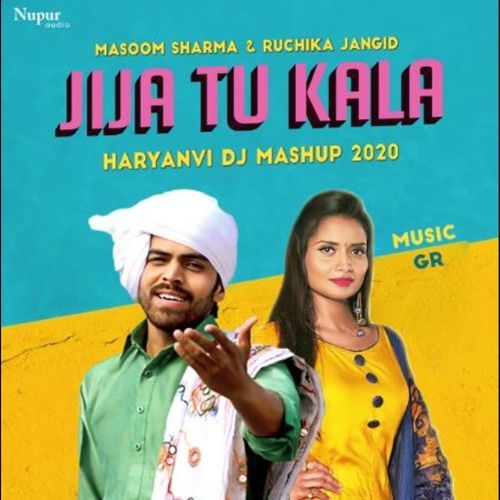 Jija Tu Kala Masoom Sharma MP3 Download