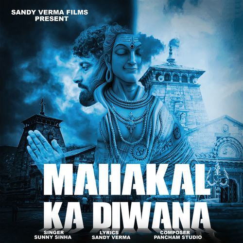 Mahakal Ka Diwana Sunny Sinha MP3 Download