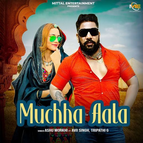 Muchha Aala Ashu Morkhi MP3 Download