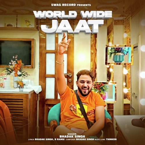 World Wide Jaat Bhadak Singh MP3 Download