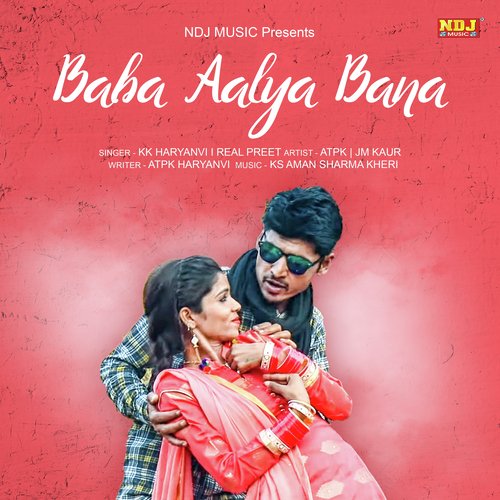 Baba Aalya Bana Real Preet MP3 Download