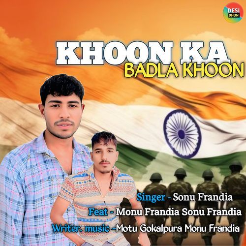 Khoon Ka Badla Khoon Sonu Frandia MP3 Download