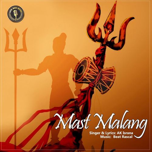 Mast Malang AK Israna MP3 Download