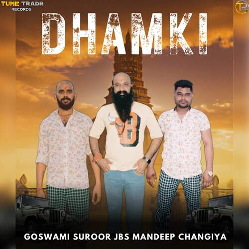 Dhamki Mandeep Changiya MP3 Download