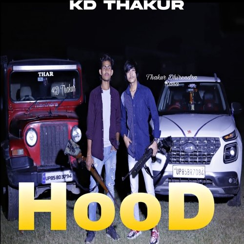 Hood ( UP Aale Chore ) Kd Thakur MP3 Download