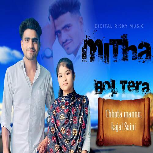 Mitha Bol Tera Chhota Mannu MP3 Download