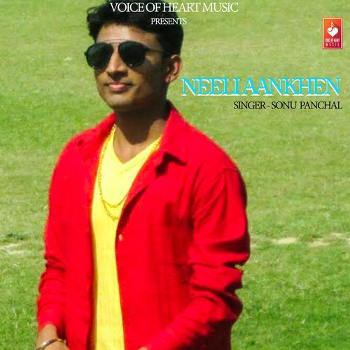Neeli Aankhan Sonu Panchal MP3 Download