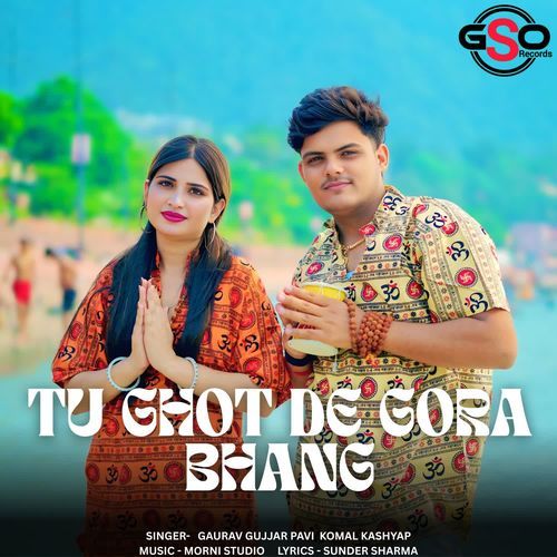 Tu ghot de gora bhang Gaurav Gujjar Pavi MP3 Download