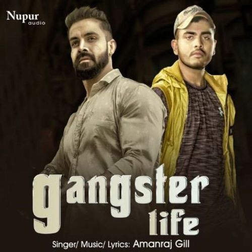 Gangster Life Amanraj Gill MP3 Download