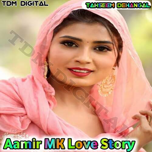Aamir Mk Love Story Aamir Pahat MP3 Download