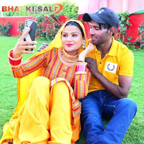 Bhai Ki Sali 2 Star Irfan Khan MP3 Download