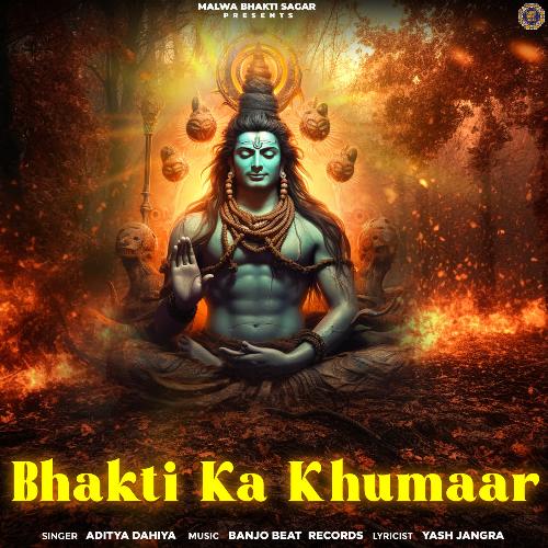 Bhakti Ka Khumaar Aditya Dahiya MP3 Download