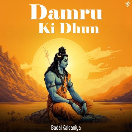 Damru Ki Dhun Badal Kalsaniya MP3 Download