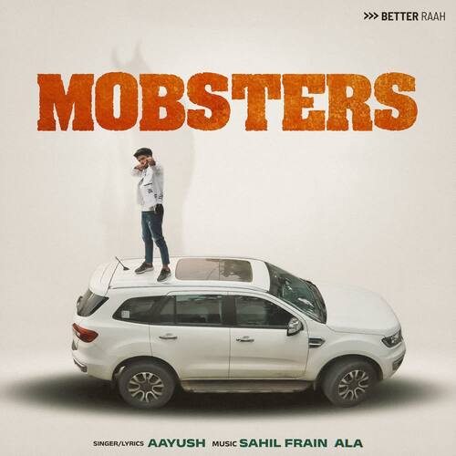 Mobsters Aayush MP3 Download