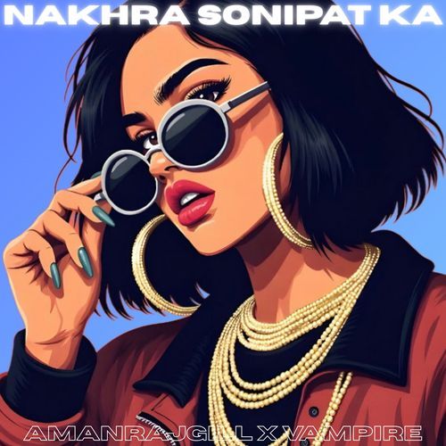Nakhra Sonipat Ka Vampire MP3 Download