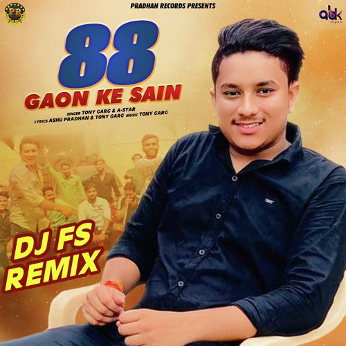 88 Gaon Ke Sain (DJ FS REMIX) A-star MP3 Download