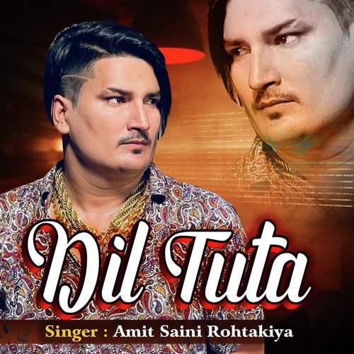 Dil Tuta Amit Saini Rohtakiya MP3 Download