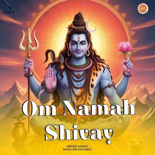 Om Namah Shivay Sahajj MP3 Download