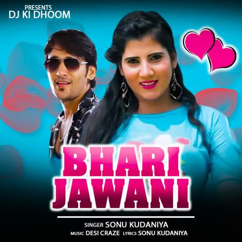 Bhari Jwani Sonu Kudaniya MP3 Download