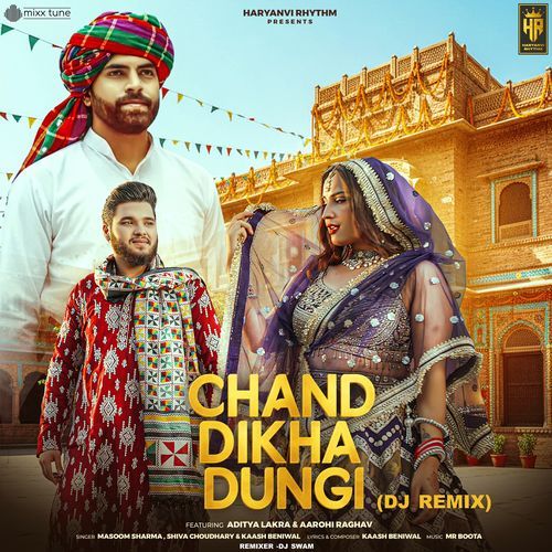 Chand Dikha Dungi DJ Remix (feat. Aditya Lakra & Aarohi Raghav) Masoom Sharma MP3 Download