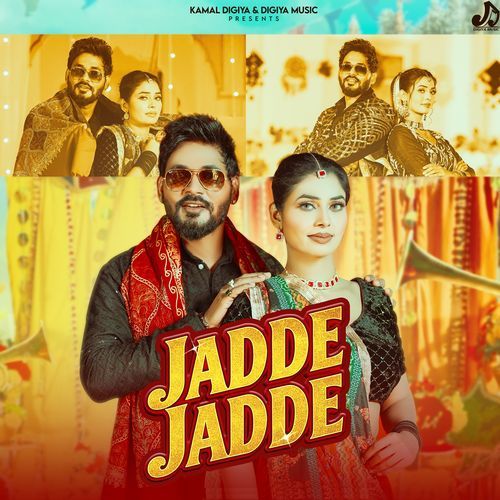 Jadde Jadde Komal Chaudhary MP3 Download