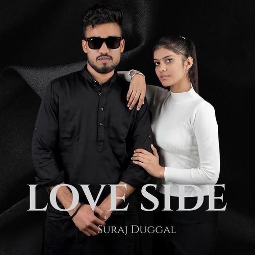 Love Side Suraj Duggal MP3 Download