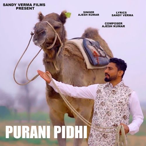 Purani Pidhi Ajesh Kumar MP3 Download