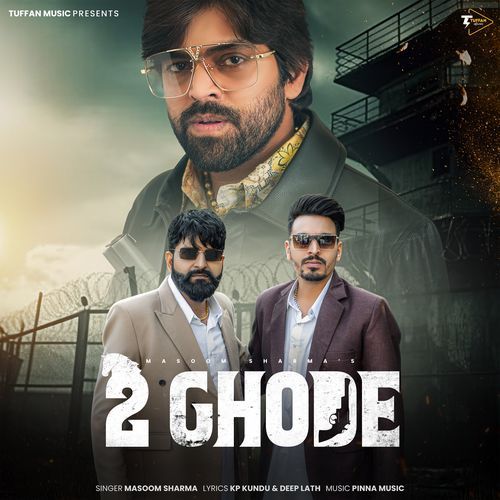 2 Ghode Masoom Sharma MP3 Download