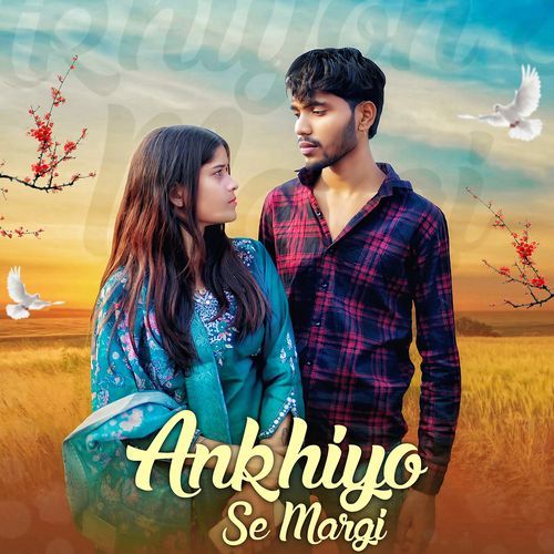Akhiyon Se Margi Burner MP3 Download