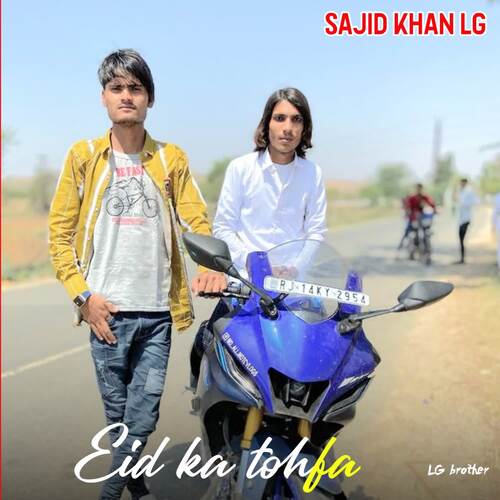Eid Ka Tofa Sajid Khan Lg MP3 Download