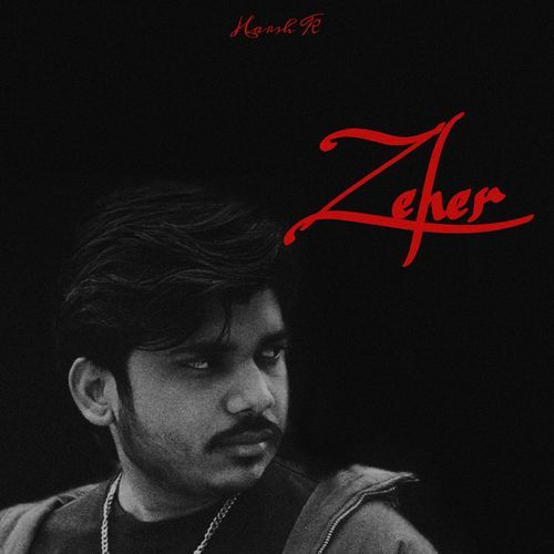 Zeher Harsh K MP3 Download