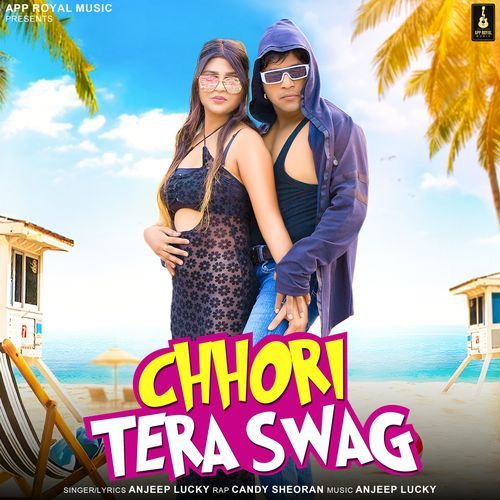 Chhori Tera Swag Candy Sheoran MP3 Download