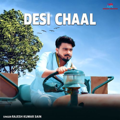 Desi Chaal Rajesh Kumar Sain MP3 Download
