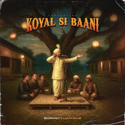 Koyal Si Baani Laath Saab MP3 Download