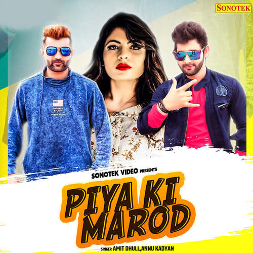 Piya Ki Marod Annu Kadyan (AK Jatti) MP3 Download