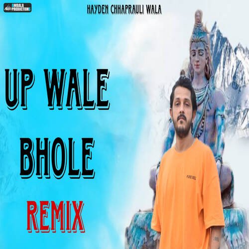 UP Wale Bhole (Remix) Hayden Chhaprauli Wala MP3 Download