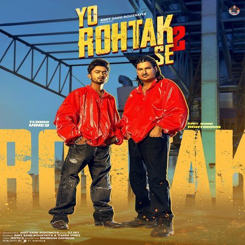 Yo Rohtak Se 2 (feat. Tijara Vines) Amit Saini Rohtakiya MP3 Download