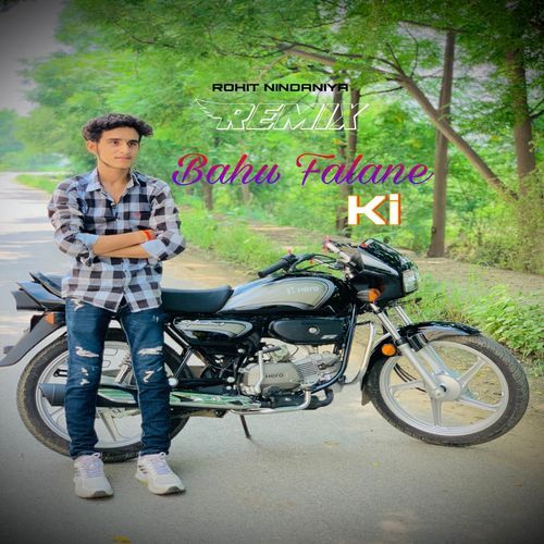 Bahu falane ki Rohit Nindaniya MP3 Download