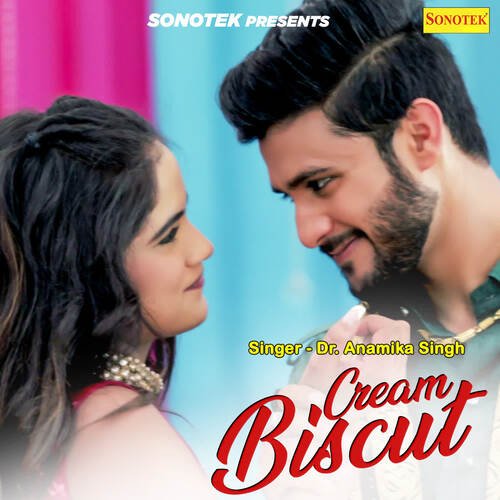 Cream Biscut Dr. Anamika Singh MP3 Download
