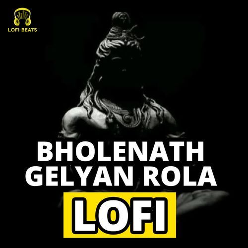 Bholenath Gelyan Rola LoFi Subhash Fauji MP3 Download