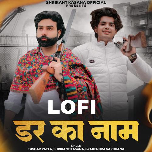Dar Ka Naam Lofi Gyanendra Sardhana MP3 Download