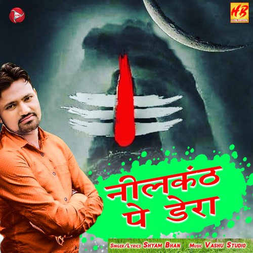 Neelkanth Pe Dera Shyam Bhan MP3 Download