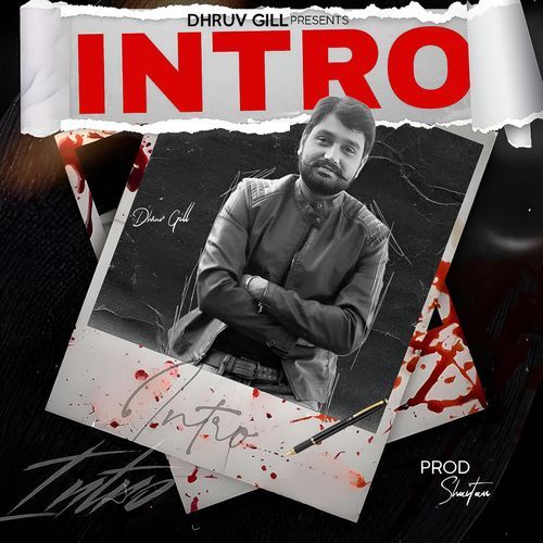 Intro Dhruv Gill MP3 Download