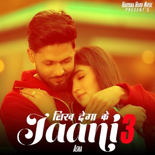 Likh Dega Ke Jaani Asna MP3 Download