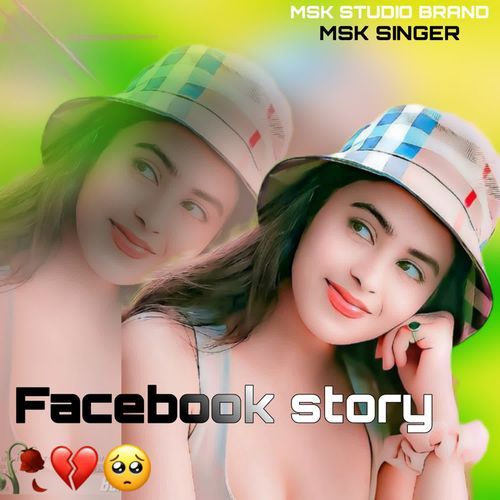 Facebook story Msk Singer MP3 Download