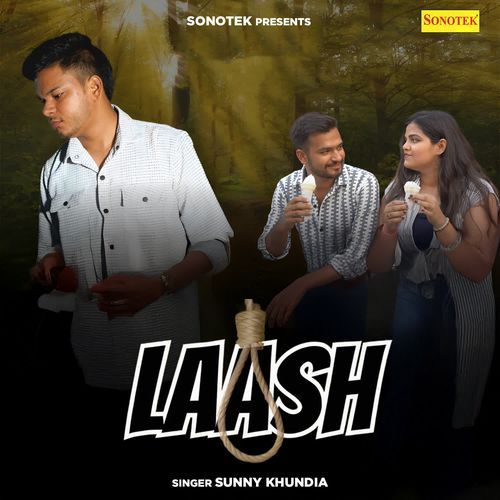 Laash SUNNY KHUNDIA MP3 Download