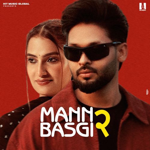 Mann Basgi 2 Komal Chaudhary MP3 Download
