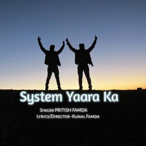 System yaara ka Pritish Famda MP3 Download