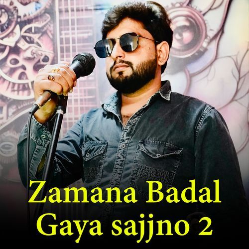 Zamana Badal Gaya sajjno 2 Prince Bhati MP3 Download